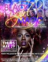 Flyer promoting the 'Black Girl Magic' talent show.